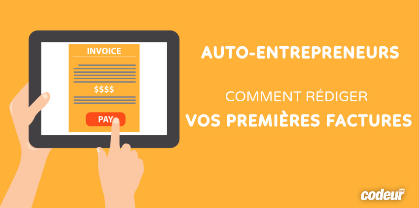 Comment créer une facture quand on est auto-entrepreneur