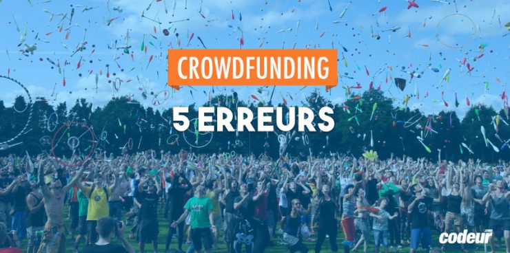 erreurs de crowdfunding