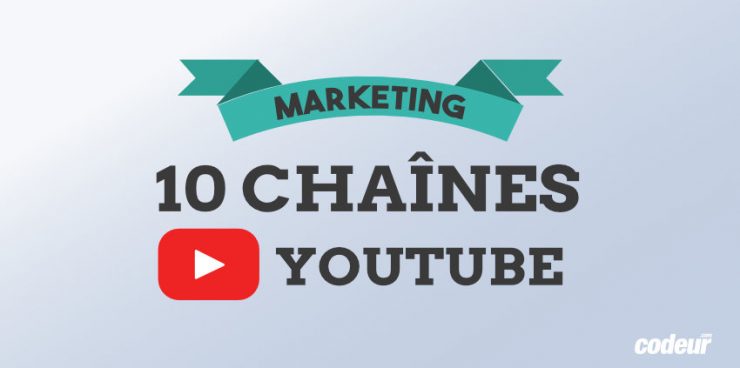 chaines youtube marketing