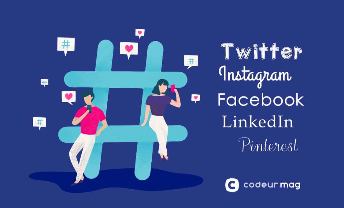 Twitter, Instagram, Facebook, LinkedIn... comment utiliser