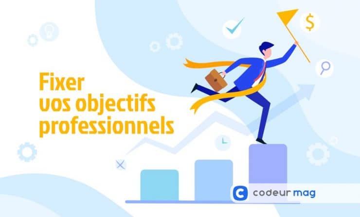 fixer vos objectifs professionnels