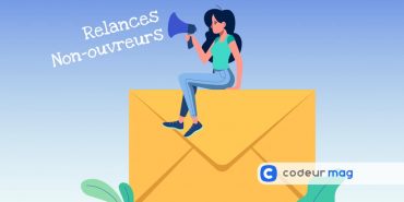 relances non-ouvreurs emailing