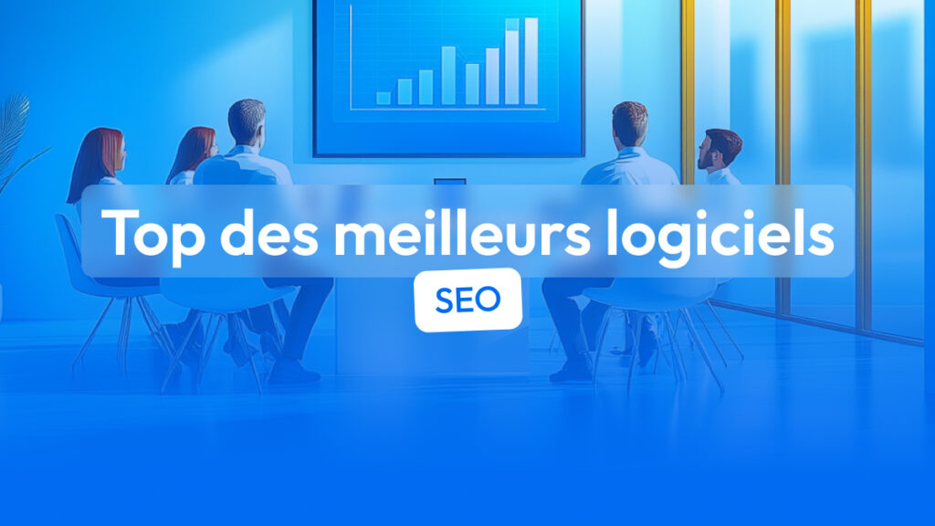 Top 20 des meilleurs logiciels SEO en 2026