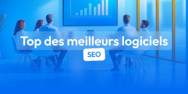 meilleur logiciel seo