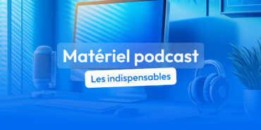 matériel podcast