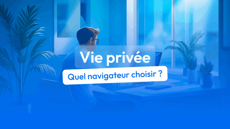 navigateur protection de la vie privée