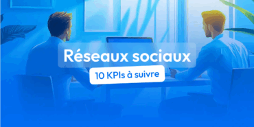 kpi réseaux sociaux