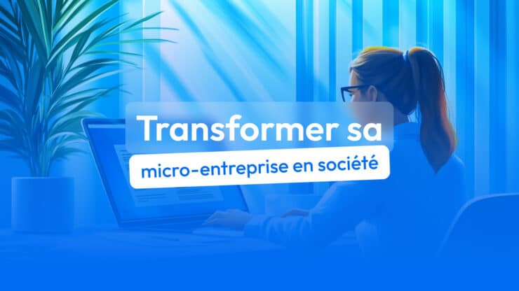 passer de micro-entreprise à société