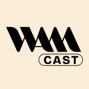 podcast wamcast