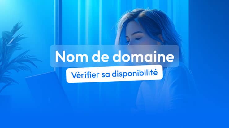 disponibilité nom de domaine