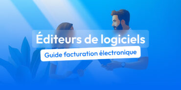 guide facturation électronique éditeurs de logiciel